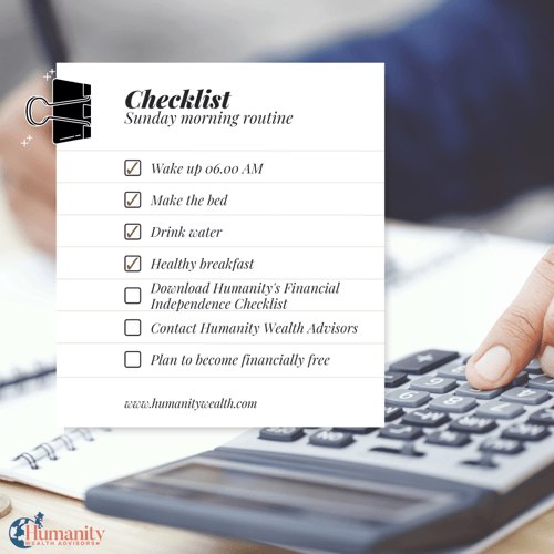 Achieve Financial Independence Checklist | Humanity Wealth Advisors